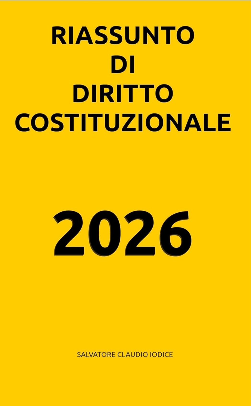 Riassunto di Diritto Costituzionale 2026