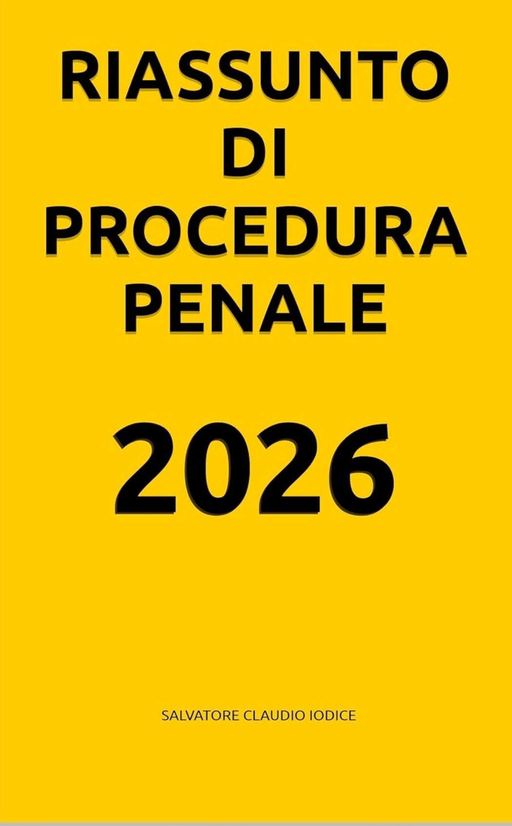 Riassunto di Procedura Penale 2026